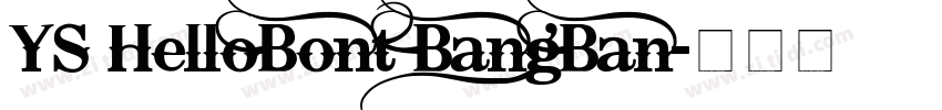 YS HelloBont BangBan字体转换